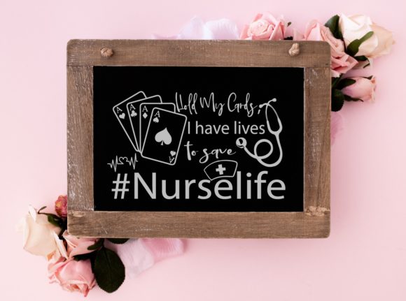 I Have Lives to Save Nurse Cards Graphics