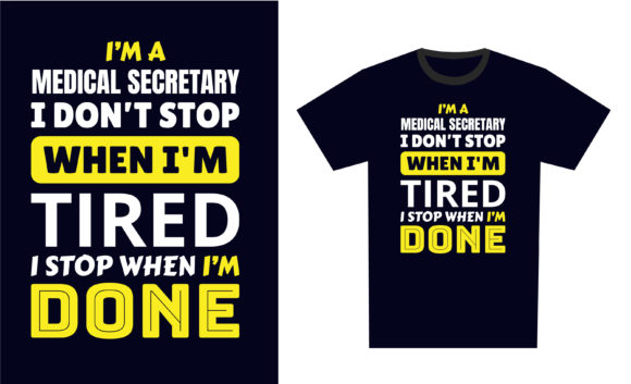 Medical Secretary T-Shirt Design Graphics