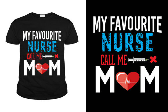 My Favorite Nurse Graphics and T-Shirt Designs
