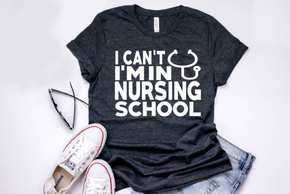 Nurse Quote Design: I Can’t I’m in Nursin