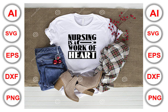 Nurse Quote Design, Nursing is a Work of