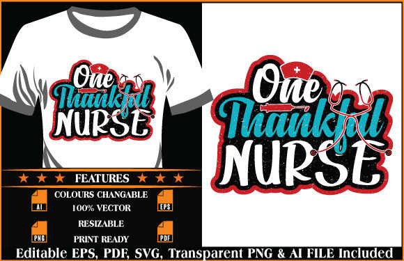 Nurse T-shirt Design One Thankful Nurse Graphics