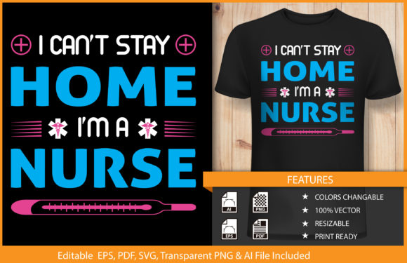 T-shirt Stay Home Nurse Text Vector Graphics