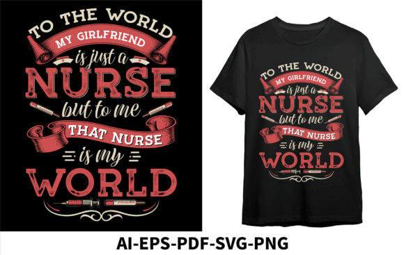 To the World My Girlfriend Nurse but to Graphics